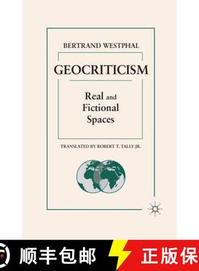 【3-4周达】Geocriticism : Real and Fictional Spaces [9781349292578]