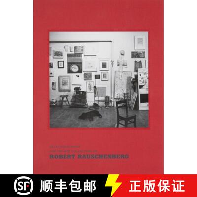【3-4周达】Selections from the Private Collection of Robert Rauschenberg [9780847839520]