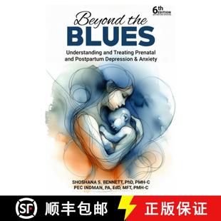 预订 Beyond the Blues: Understanding and Treating Prenatal and Postpartum Depression & Anxiety [9781592115280]