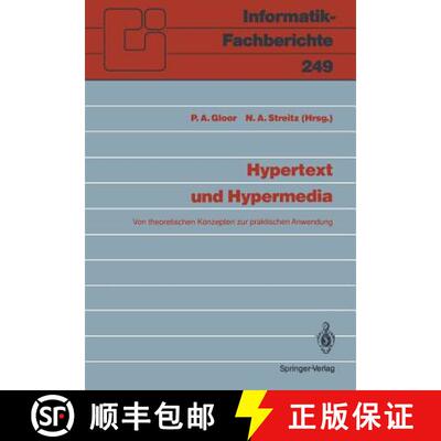 【3-4周达】Hypertext und Hypermedia: Von theoretischen Konzepten zur praktischen Anwendung [9783540530893]