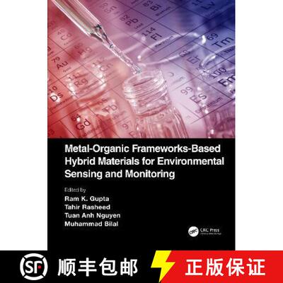 【3-4周达】精装 Metal-Organic Frameworks-Based Hybrid Materials for Environmental Sensing and Monitoring [9781032024530]