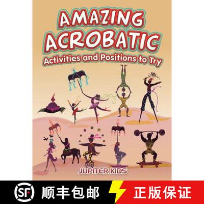 【3-4周达】Amazing Acrobatic Activities and Positions to Try [9781683261674]