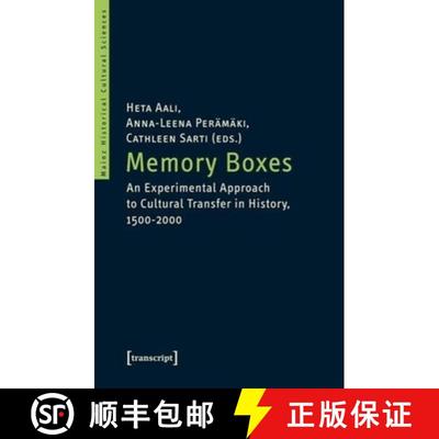 【3-4周达】Memory Boxes: An Experimental Approach to Cultural Transfer in History, 1500-2000 [9783837627862]