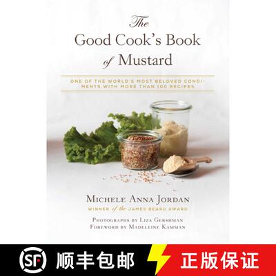 【3-4周达】The Good Cook's Book of Mustard: One of the World's Most Beloved Condiments, with more tha... [9781632205865]