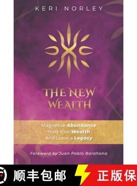 【3-4周达】The New Wealth: Magnetize Abundance, Hold Your Wealth and Leave A Legacy [9781716488344]