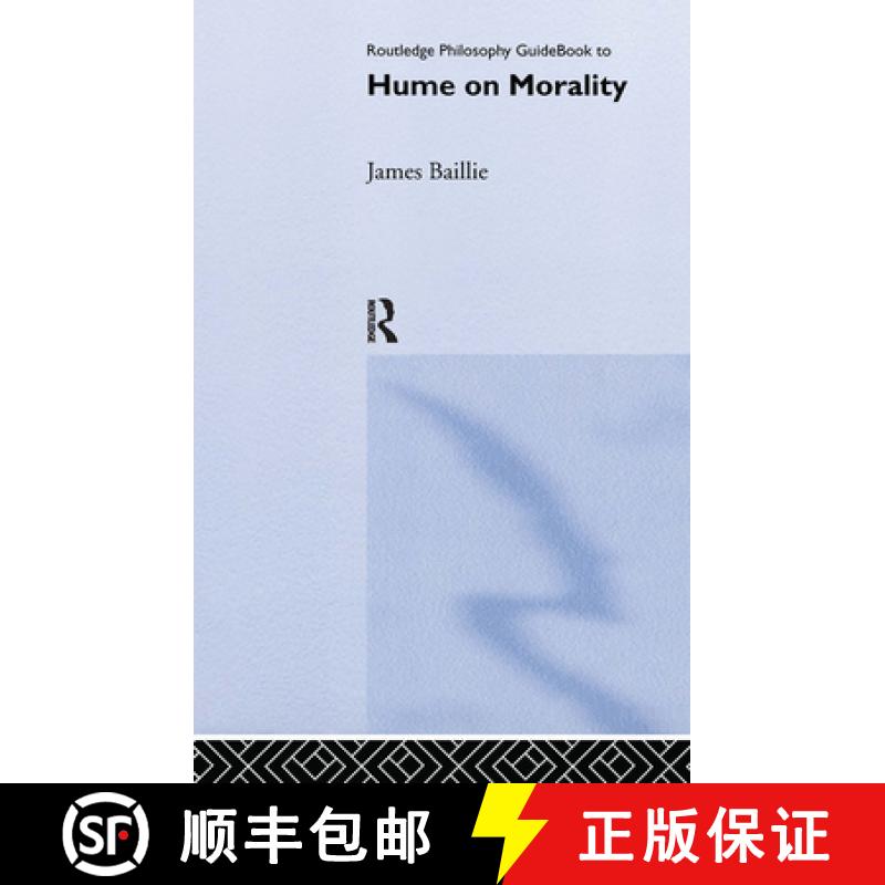 【3-4周达】Routledge Philosophy GuideBook to Hume on Morality [9780415180481]