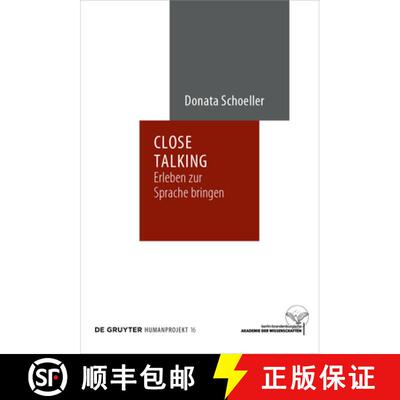 【3-4周达】Close Talking：Erleben zur Sprache bringen [9783110601619]