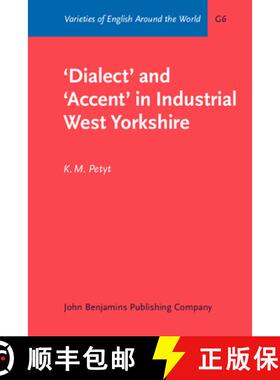 【3-4周达】'Dialect' and 'Accent' in Industrial West Yorkshire [9789027248640]