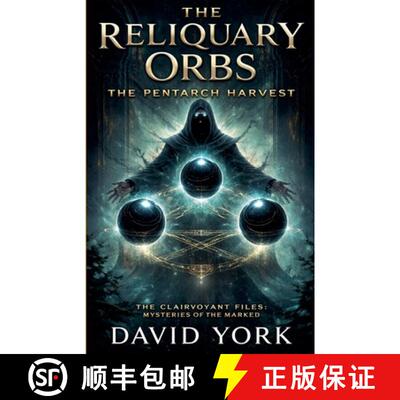 【3-4周达】The Reliquary Orbs: The Pentarch Harvest [9798233619403]