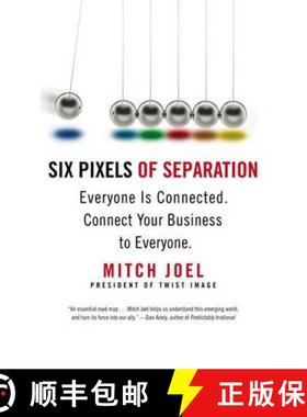【3-4周达】Six Pixels of Separation: Everyone Is Connected. Connect Your Business to Everyone. [9780446548229]
