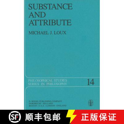 【3-4周达】Substance and Attribute : A Study in Ontology [9789027709554]