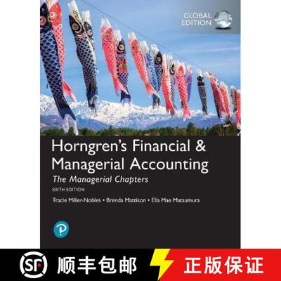 【3-4周达】Horngren's Financial & Managerial Accounting, The Managerial Chapters and The Financial Ch... [9781292270753]