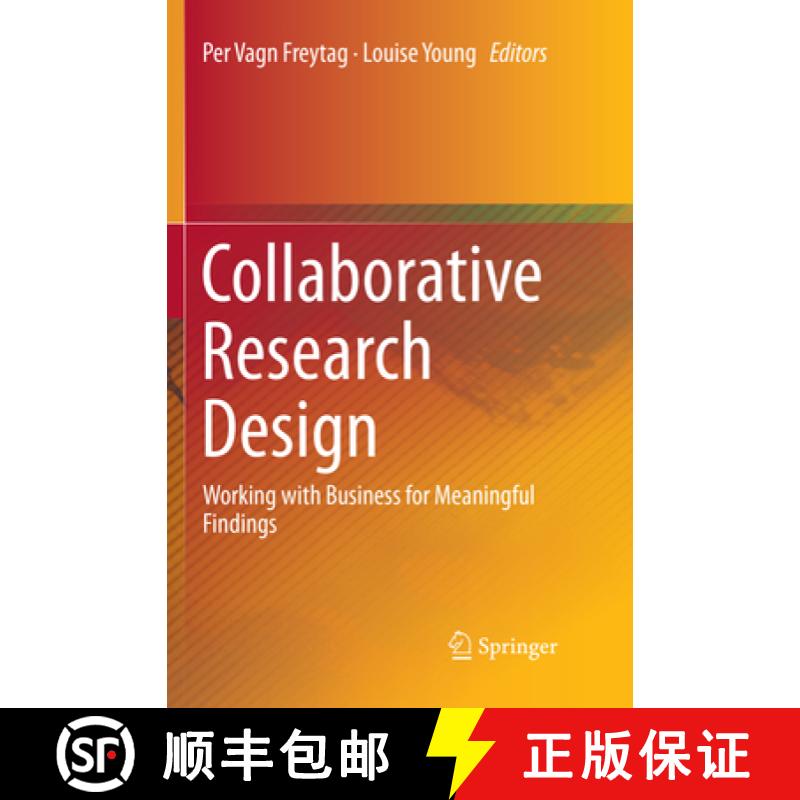 【3-4周达】Collaborative Research Design: Working with Business for Meaningful Findings [9789811352911]
