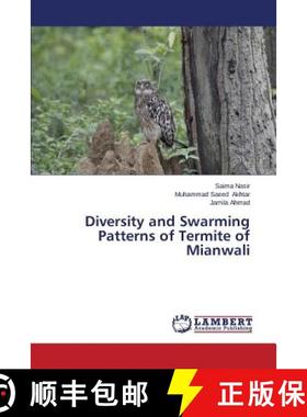 预订 Diversity and Swarming Patterns of Termite of Mianwali [9783659512810]