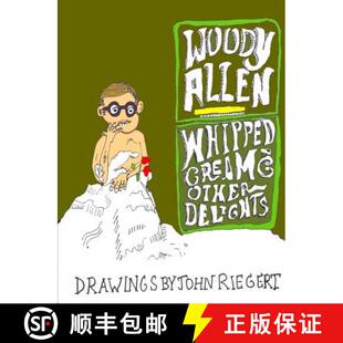 【3-4周达】Woody Allen and Whipped Cream and Other Delights [9781365499906]
