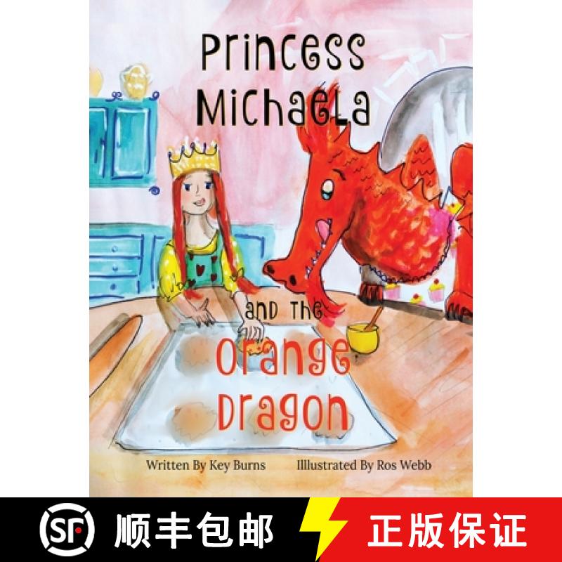 【3-4周达】Princess Michaela and The Orange Dragon [9798218062743]图片