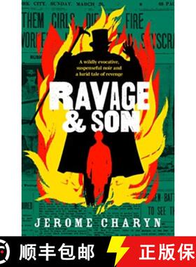 【3-4周达】Ravage & Son: A dark, thrilling new novel of corruption in 19th-century New York [9781915798206]