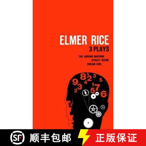 【3-4周达】Elmer Rice: Three Plays: The Adding Machine, Street Scene and Dream Girl [9780809007356]