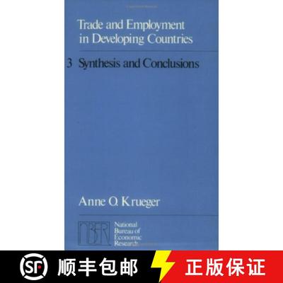 预订 Trade and Employment in Developing Countries, Volume 3: Synthesis and Conclusions [9780226454955]