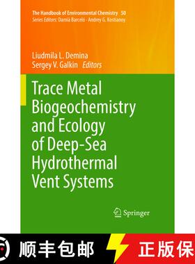 【3-4周达】Trace Metal Biogeochemistry and Ecology of Deep-Sea Hydrothermal Vent Systems (Softcover r... [9783319823287]