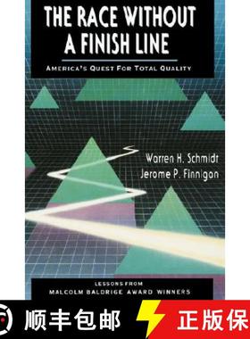 【3-4周达】Race Without A Finish Line: America's Quest fo For Total Qualtiy: America's Quest for Tota... [9781555424626]