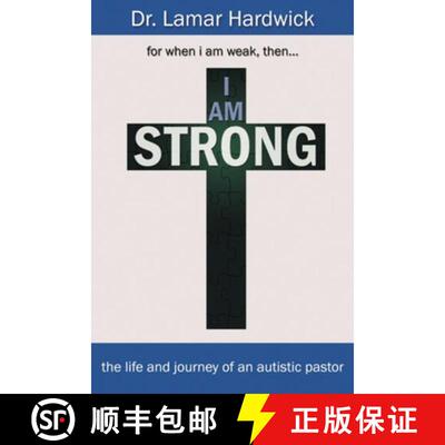 【3-4周达】I Am Strong: The Life and Journey of an Autistic Pastor [9781632133342]