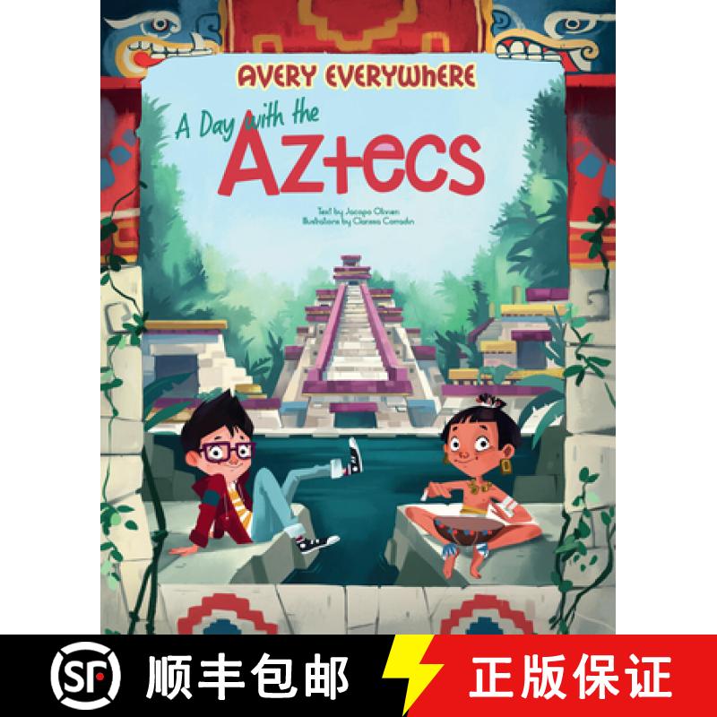 【3-4周达】A Day with the Aztecs : Avery Everywhere [9788854416420]