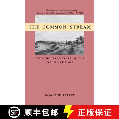 预订 The Common Stream: Two Thousand Years of the English Village [9780897333917]