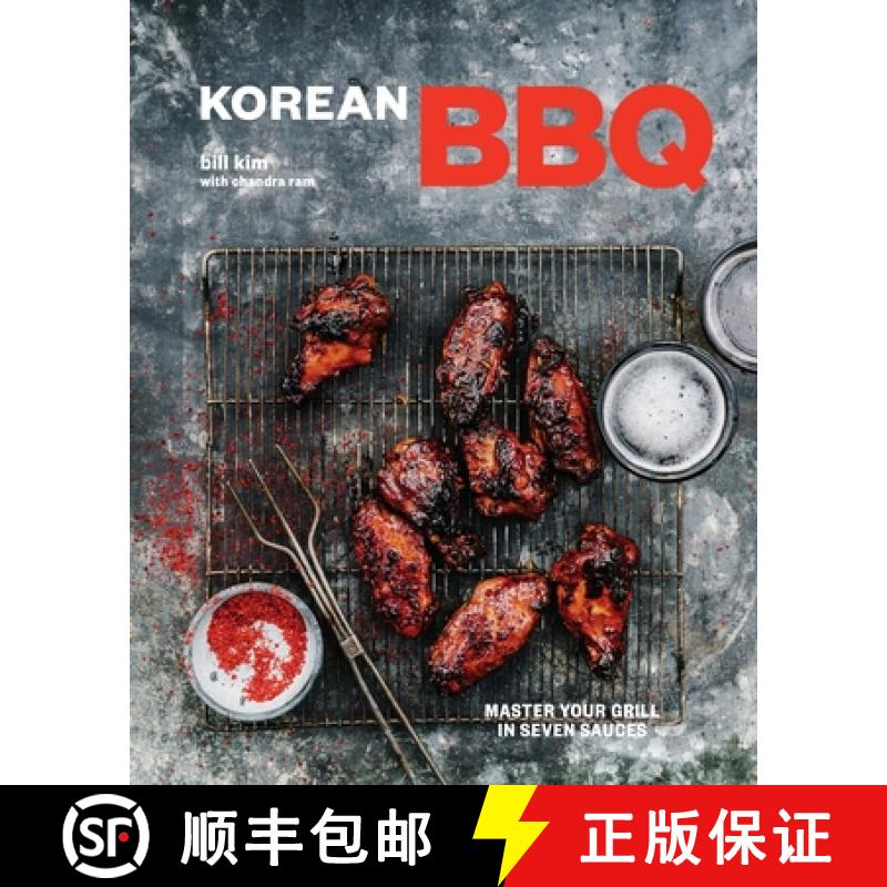 【3-4周达】Korean BBQ: Master Your Grill in Seven Sauces [A Cookbook] [9780399580789]