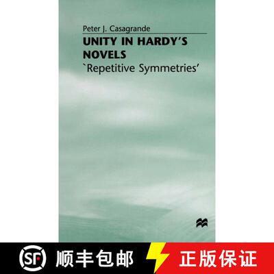 【3-4周达】Unity in Hardy's Novels : 'Repetitive Symmetries' [9781349053292]