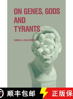 【3-4周达】On Genes, Gods and Tyrants : The Biological Causation of Morality [9781556080364]