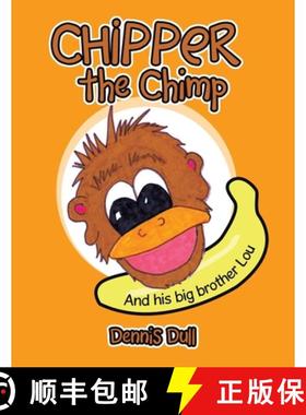 预订 Chipper the Chimp: And His Big Brother Lou [9781665739580]