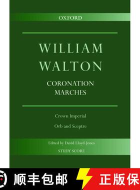 【3-4周达】Coronation Marches: Crown Imperial & Orb and Sceptre: Study score (Study score) (Study score) [9780193366138]