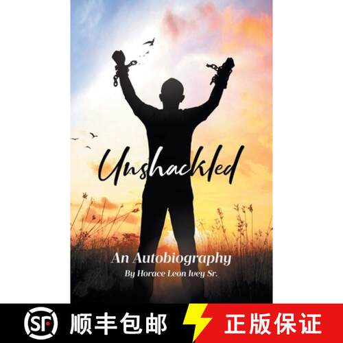【3-4周达】Unshackled: An Autobiography [9798891126084]
