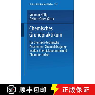 【3-4周达】Chemisches Grundpraktikum : für chemisch-technische Assistenten, Chemielaborjungwerker, C... [9783798503724]