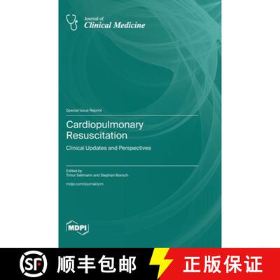【3-4周达】Cardiopulmonary Resuscitation: Clinical Updates and Perspectives [9783725818211]