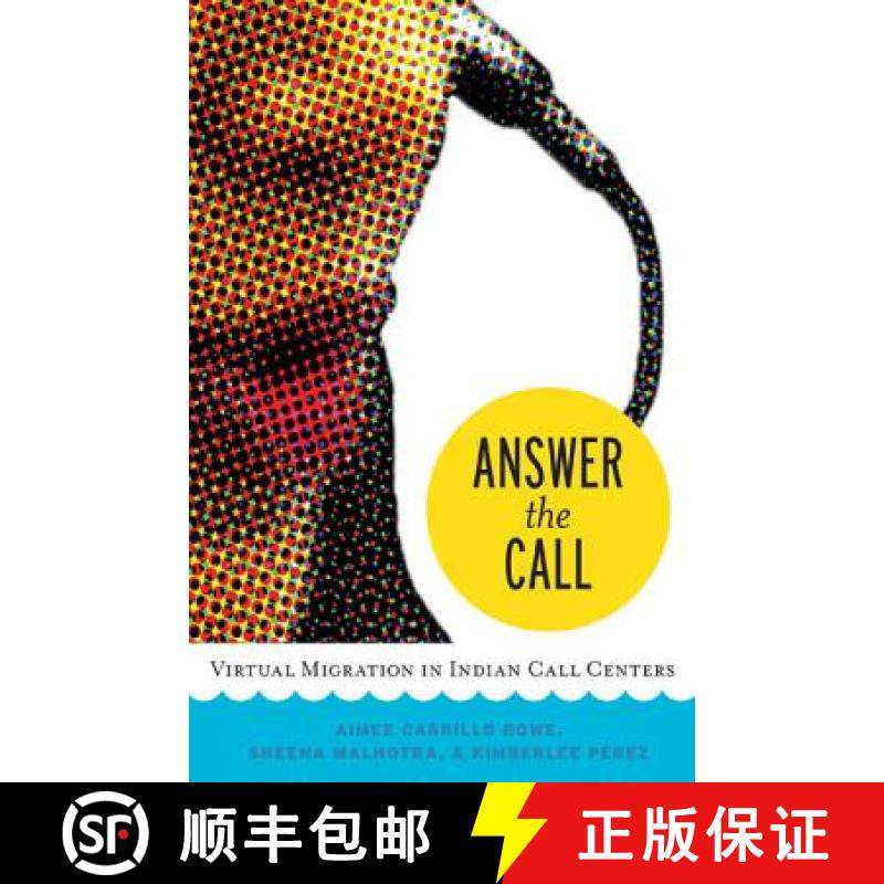 【3-4周达】Answer the Call: Virtual Migration in Indian Call Centers [9780816689392]