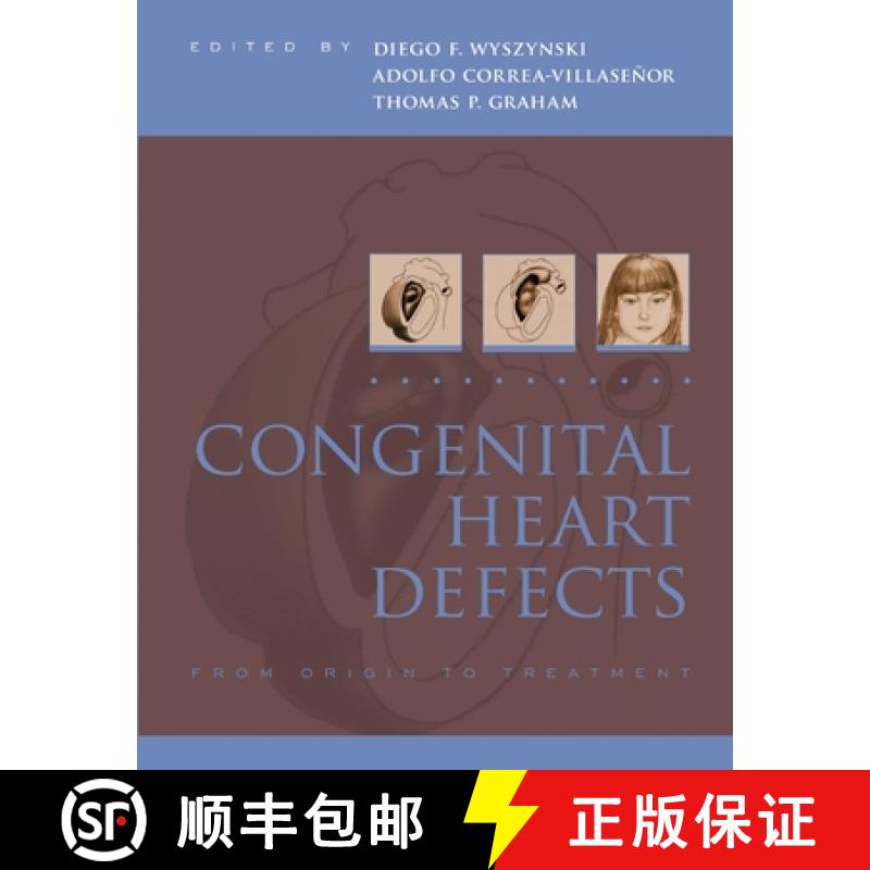 【3-4周达】Congenital Heart Defects: From Origin to Treatment [9780195373882]