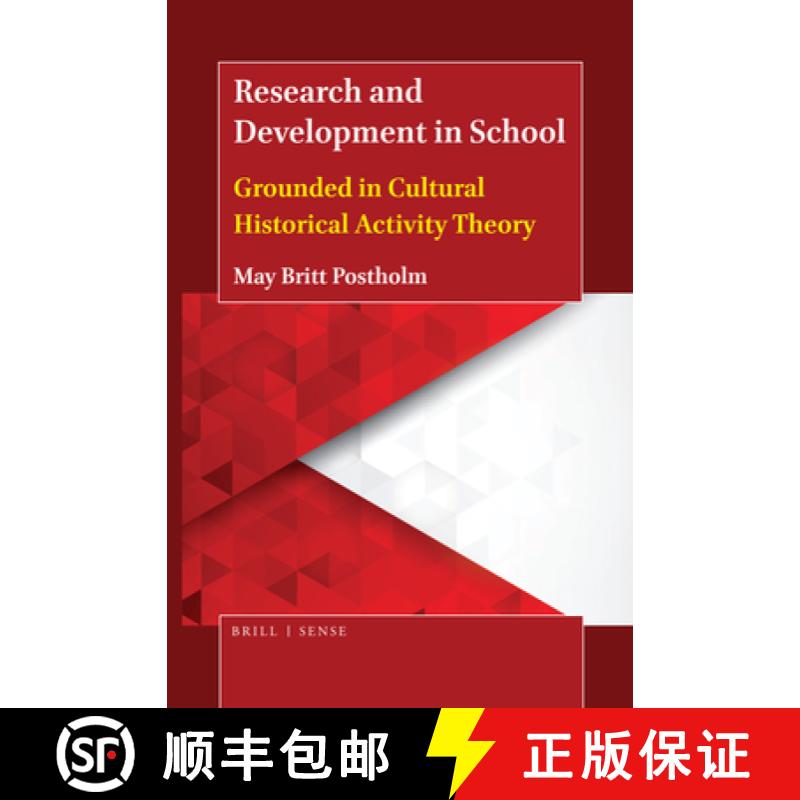 【3-4周达】Research and Development in School: Grounded in Cultural Historical Activity Theory [9789004410190]