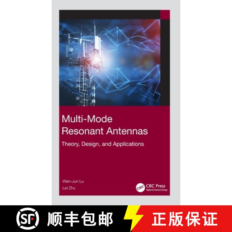 【3-4周达】Multi-Mode Resonant Antennas: Theory, Design, and Applications [9781032271613]