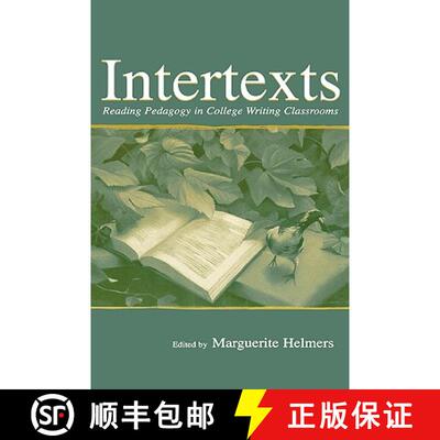 【3-4周达】Intertexts : Reading Pedagogy in College Writing Classrooms [9780805842272]