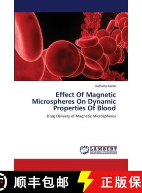 预订 Effect Of Magnetic Microspheres On Dynamic Properties Of Blood [9783659404948]