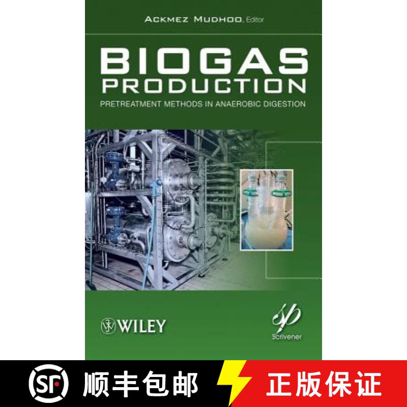 【3-4周达】Biogas Production: Pretreatment Methods In Anaerobic Digestion [Wiley能源] [9781118062852]