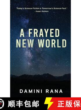 【3-4周达】A Frayed New World: From Science Fiction to Society [9781685387907]