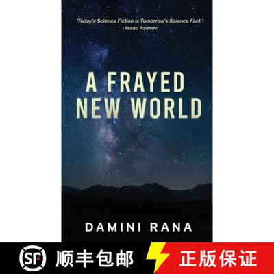 【3-4周达】A Frayed New World: From Science Fiction to Society [9781685387907]