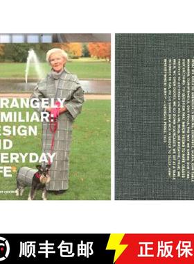 【3-4周达】Strangely Familiar : Design and Everyday Life [9780935640755]