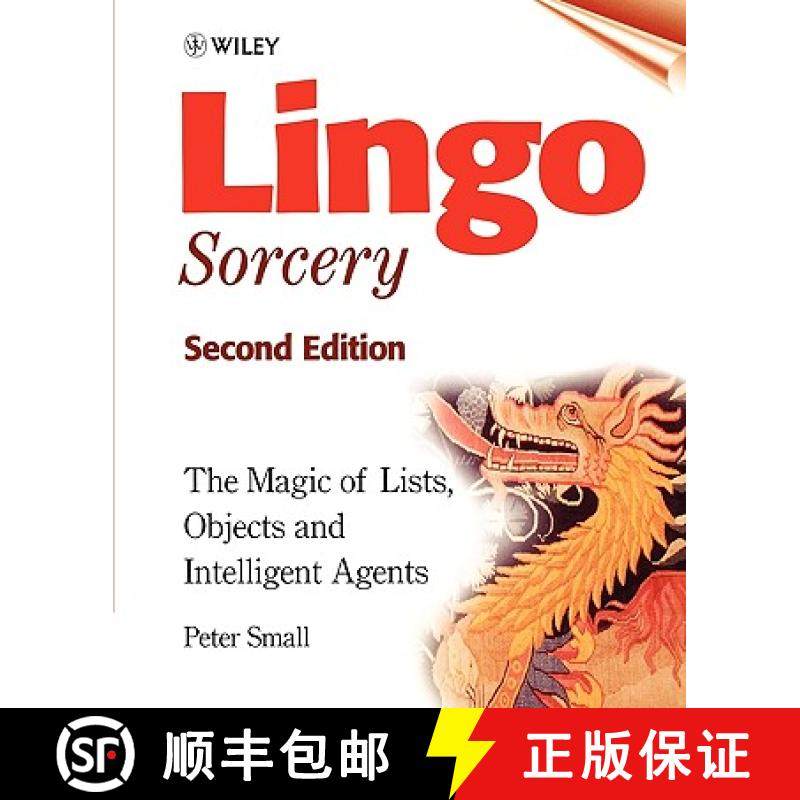 【3-4周达】Lingo Sorcery - The Magic Of Lists, Objects & Intelligent Agents 2E [Wiley计算机] [9780471986157]