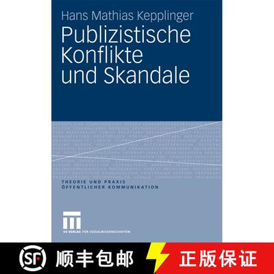 【3-4周达】Publizistische Konflikte und Skandale [9783531169002]