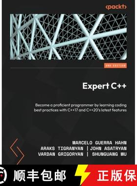 预订 Expert C++ - Second Edition: Become a proficient programmer by learning coding best practices wi... [9781804617830]