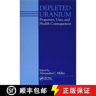 【3-4周达】Depleted Uranium: Properties, Uses, and Health Consequences [9780367453282]